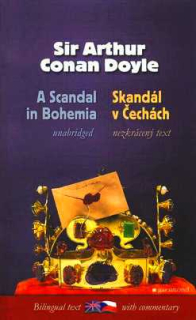 A SCANDAL IN BOHEMIA - SKANDÁL V ČECHÁCH