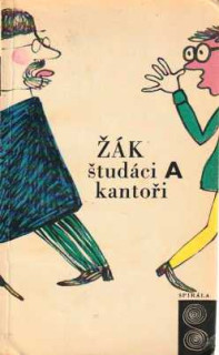 ŠTUDÁCI A KANTOŘI