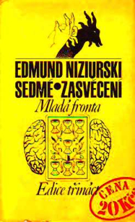SEDMÉ ZASVĚCENÍ