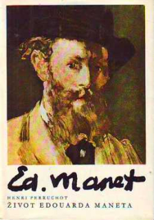 ŽIVOT ÉDOUARDA MANETA
