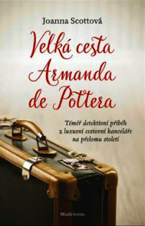 VELKÁ CESTA ARMANDA DE POTTERA