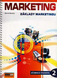 MARKETING ZÁKLADY MARKETINGU 2 - UČEBNICE STUDENTA