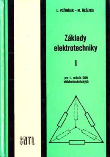 ZÁKLADY ELEKTROTECHNIKY I PRO 1. ROČNÍK SOU ELEKTROTECHNICKÝCH