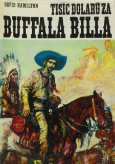 TISÍC DOLARŮ ZA BUFFALA BILLA
