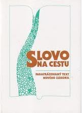 SLOVO NA CESTU