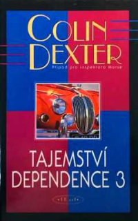 TAJEMSTVÍ DEPENDENCE 3