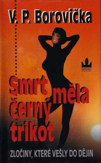 SMRT MĚLA ČERNÝ TRIKOT