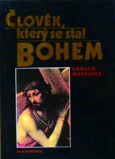 ČLOVĚK KTERÝ SE STAL BOHEM