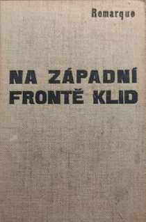 NA ZÁPADNÍ FRONTĚ KLID