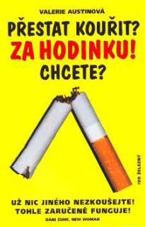 PŘESTAT KOUŘIT? ZA HODINKU! CHCETE?