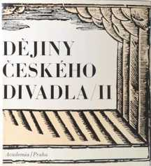 DĚJINY ČESKÉHO DIVADLA II