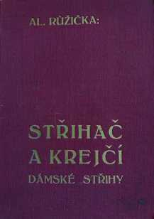 STŘIHAČ A KREJČÍ DÁMSKÉ STŘIHY