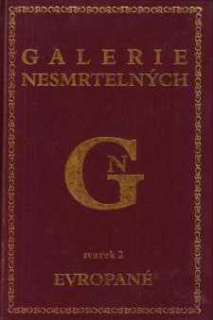 GALERIE NESMRTELNÝCH 2