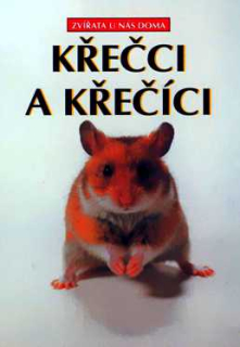 KŘEČCI A KŘEČÍCI