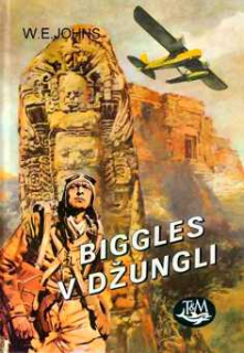 BIGGLES V DŽUNGLI