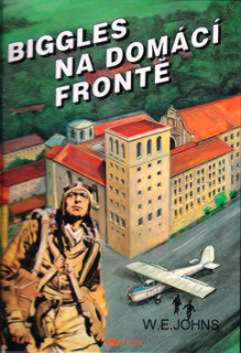 BIGGLES NA DOMÁCÍ FRONTĚ