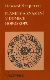 PLANETY A ZNAMENÍ V DOMECH HOROSKOPU