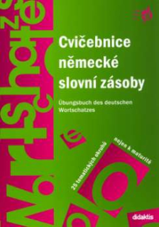CVIČEBNICE NĚMECKÉ SLOVNÍ ZÁSOBY