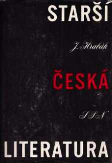 STARŠÍ ČESKÁ LITERATURA