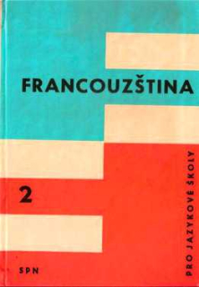 FRANCOUZŠTINA PRO JAZYKOVÉ ŠKOLY 2