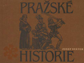 PRAŽSKÉ HISTORIE