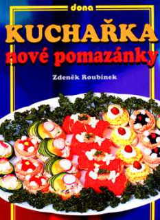 KUCHAŘKA - NOVÉ POMAZÁNKY