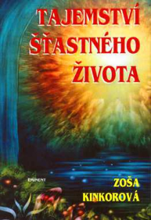 TAJEMSTVÍ ŠŤASTNÉHO ŽIVOTA