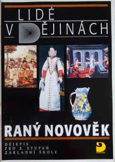 LIDÉ V DĚJINÁCH RANÝ NOVOVĚK