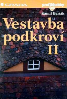VESTAVBA PODKROVÍ II