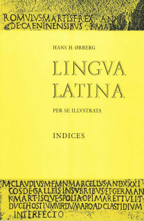 LINGUA LATINA PER SE ILLUSTRATA INDICES