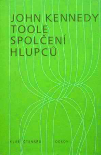 SPOLČENÍ HLUPCŮ