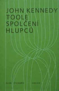 SPOLČENÍ HLUPCŮ