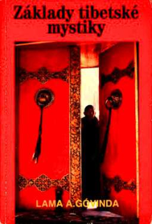 ZÁKLADY TIBETSKÉ MYSTIKY