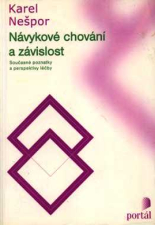 NÁVYKOVÉ CHOVÁNÍ A ZÁVISLOST