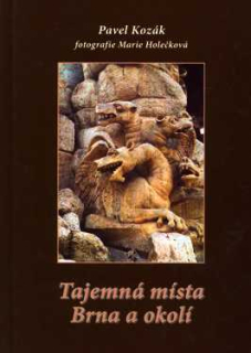 TAJEMNÁ MÍSTA BRNA A OKOLÍ