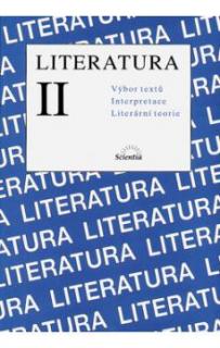 LITERATURA II. VÝBOR TEXTŮ
