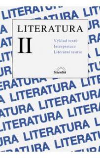 LITERATURA II. VÝKLAD