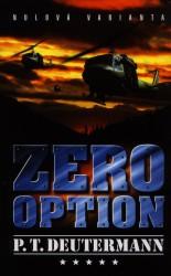 ZERO OPTION - NULOVÁ VARIANTA