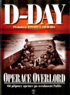 D-DAY OPERACE OVERLORD