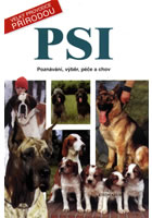 PSI - VELKÝ PRŮVODCE PŘÍRODOU