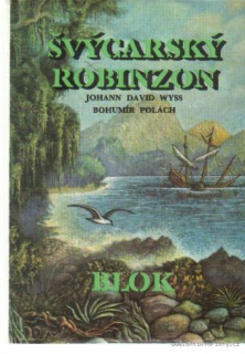 ŠVÝCARSKÝ ROBINZON
