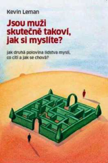 JSOU MUŽI SKUTEČNĚ TAKOVÍ, JAK SI MYSLÍTE?