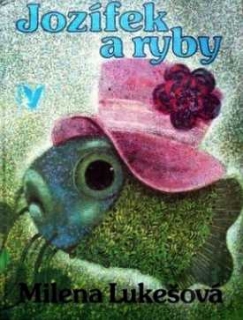JOZÍFEK A RYBY