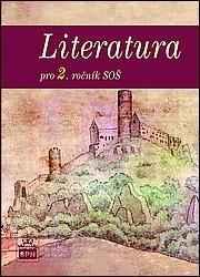LITERATURA PRO 2. ROČNÍK SOŠ