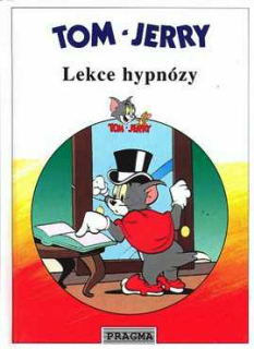 TOM A JERRY - LEKCE HYPNÓZY
