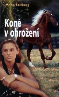 KONĚ V OHROŽENÍ - SÁRA A JEJÍ KONĚ 2