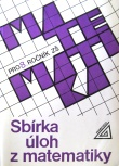 SBÍRKA ÚLOH Z MATEMATIKY PRO 8. ROČNÍK ZŠ