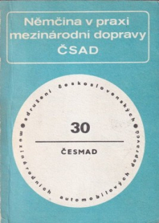NĚMČINA V PRAXI MEZINÁRODNÍ DOPRAVY ČSAD