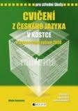 CVIČENÍ Z ČESKÉHO JAZYKA V KOSTCE