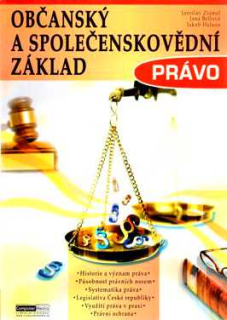 OBČANSKÝ A SPOLEČENSKOVĚDNÍ ZÁKLAD PRÁVO
